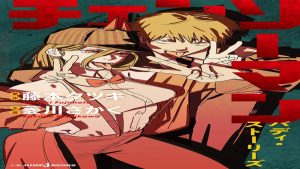 Anime Chainsaw Man và Manga mùa 2 đều được phát hành vào năm 2022